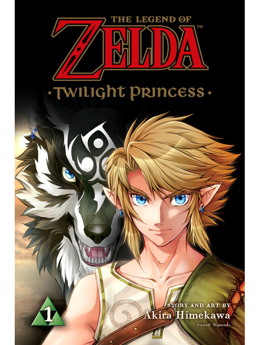 Title details for The Legend of Zelda: Twilight Princess, Volume 1 by Akira Himekawa - Available